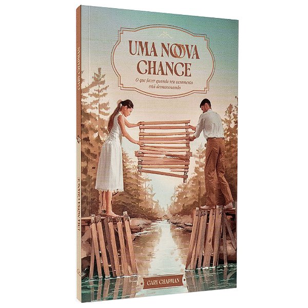 Livro Uma Nova Chance | Gary Chapman