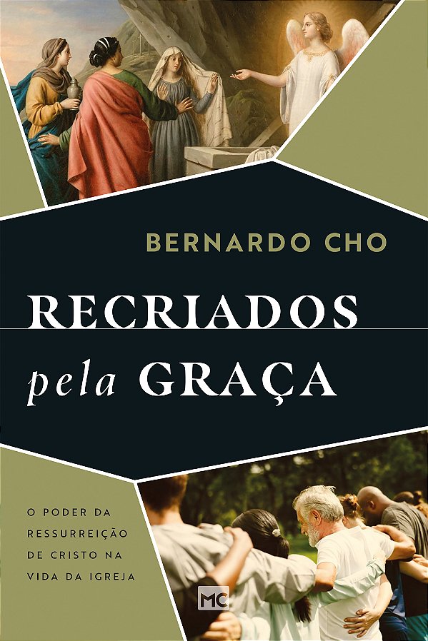 Livro Recriados Pela Graça - O Poder Da Ressurreição Na V...