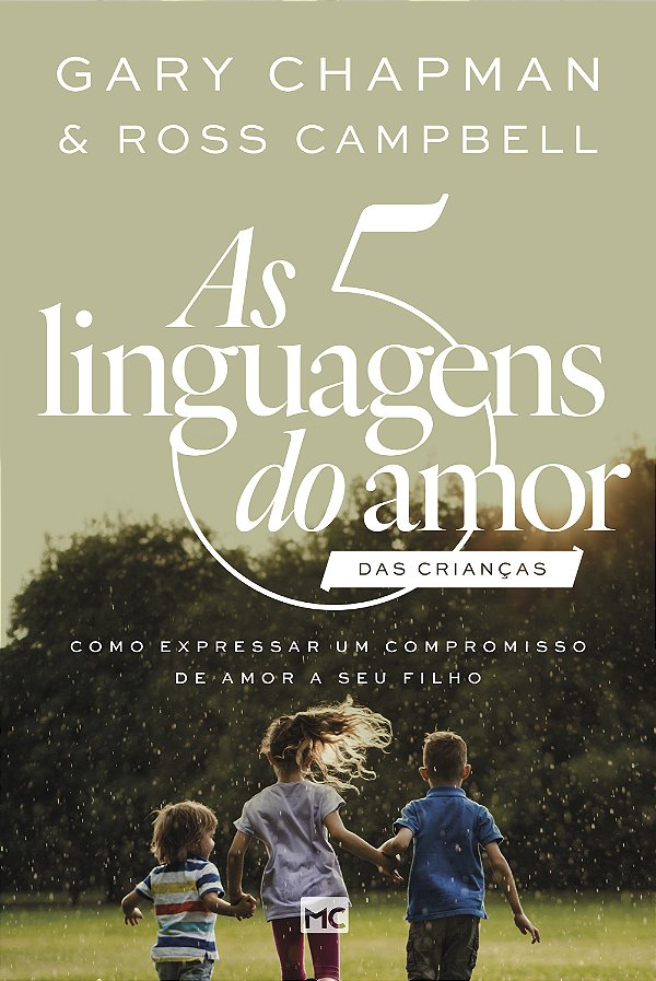Livro As 5 Linguagens Doo Amor Das Crianças - Como Expres...