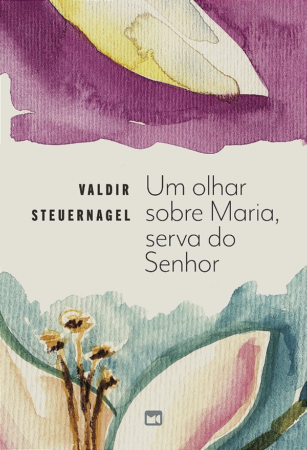 Livro Um olhar sobre Maria, serva do senhor