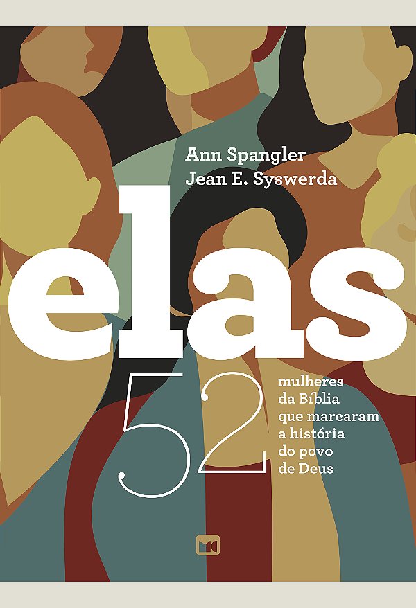 Livro Elas (nova edição): 52 mulheres da Bíblia que marcaram a ...