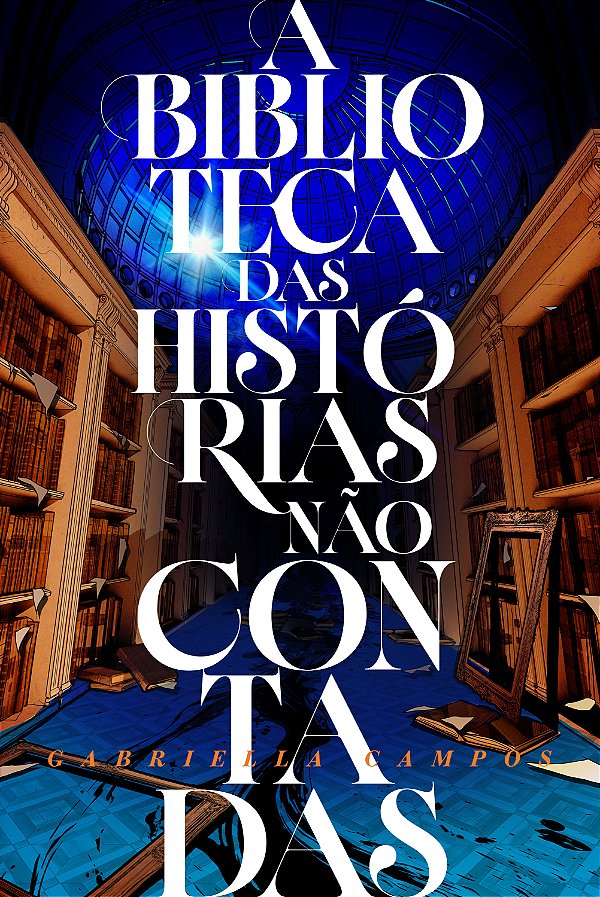 Livro A biblioteca das histórias não contadas