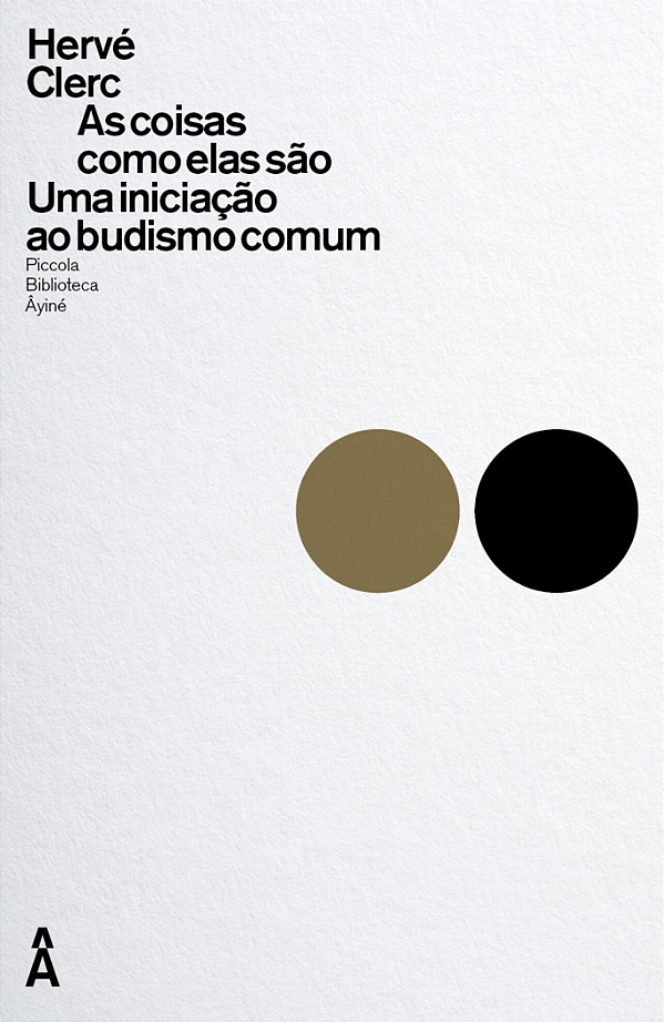Livro As coisas como elas são: Uma iniciação ao budismo c...