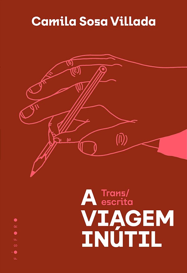 Livro A Viagem Inútil - Trans/Escrita