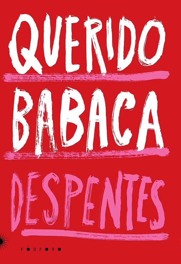Livro Querido Babaca