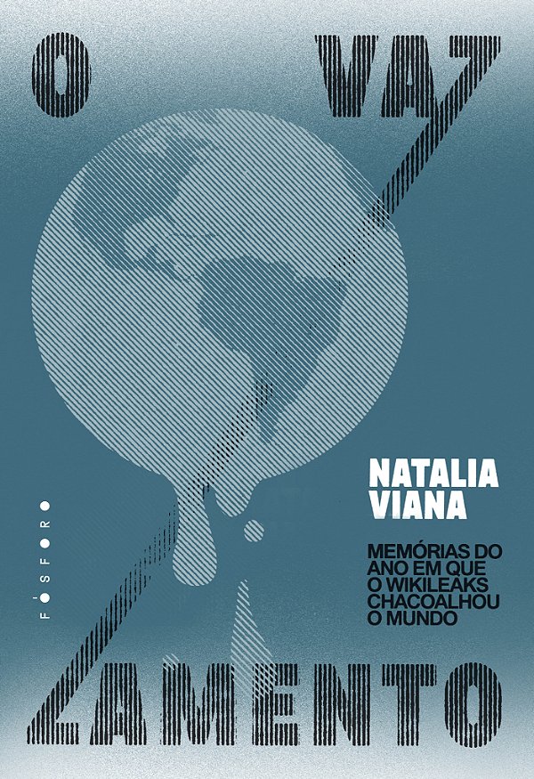 Livro O Vazamento - Memórias Do Ano Que O Wikileaks Chaco...