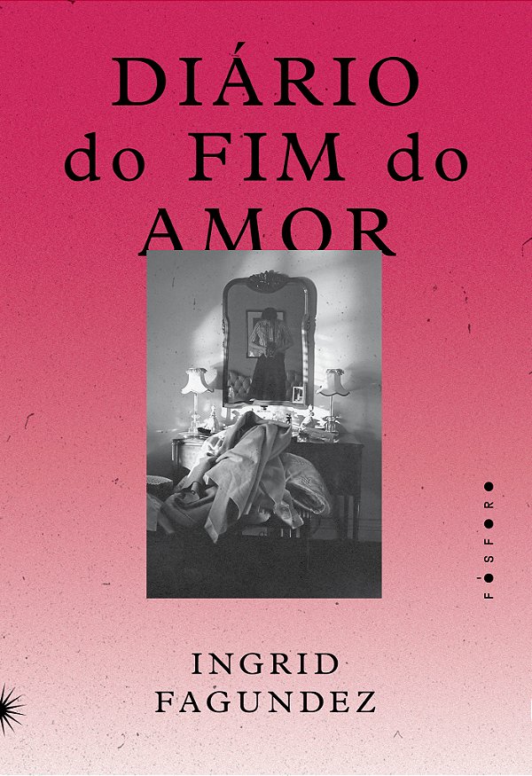 Livro Diário do fim do amor