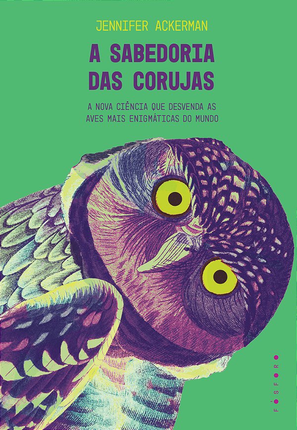 Livro A sabedoria das corujas: a nova ciência que desvend...