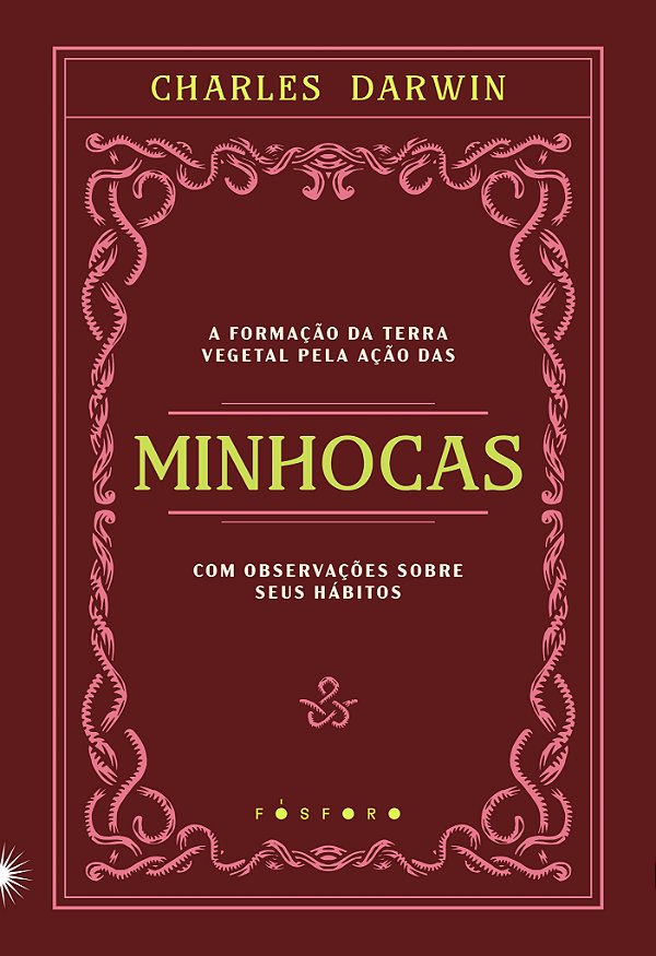 Livro A formação da terra vegetal pela ação das minhocas, com o...