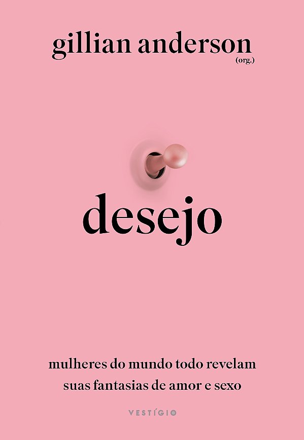 Livro Desejo: Mulheres do mundo todo revelam suas fantasi...