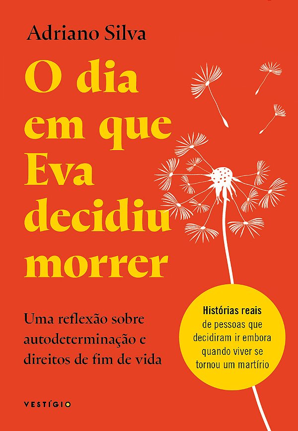 Livro O dia em que Eva decidiu morrer: Uma reflexão sobre...