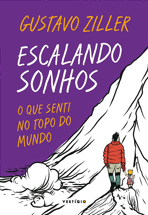 Livro Escalando sonhos: O que senti no topo do mundo