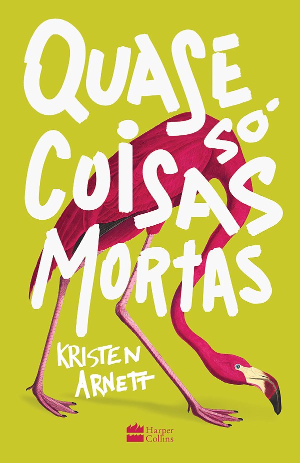 Livro Quase Só Coisas Mortas