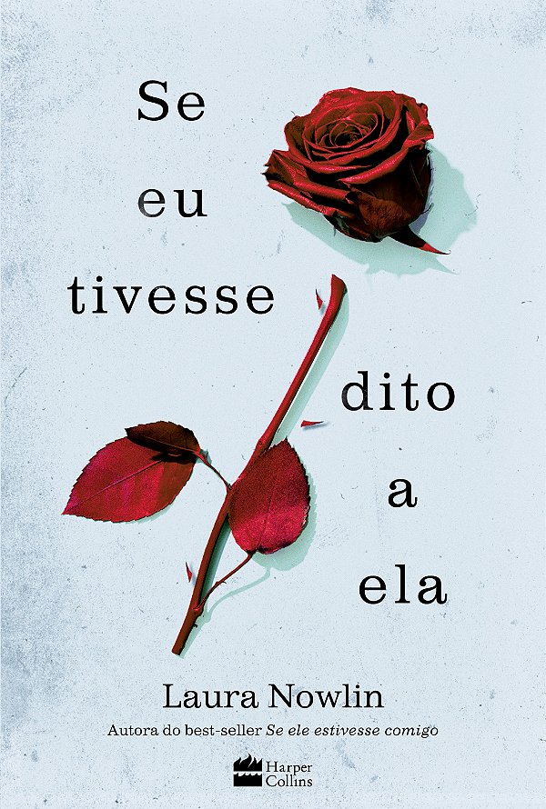 Livro Se Eu Tivesse Dito A Ela
