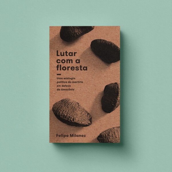 Livro Lutar Com A Floresta