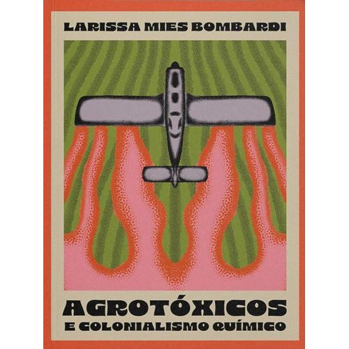 Livro Agrotóxicos e colonialismo químico