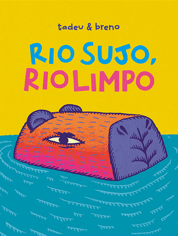 Livro Rio sujo, rio limpo