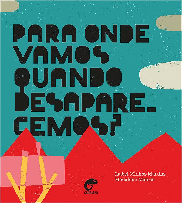 Livro Para onde vamos quando desaparecemos?