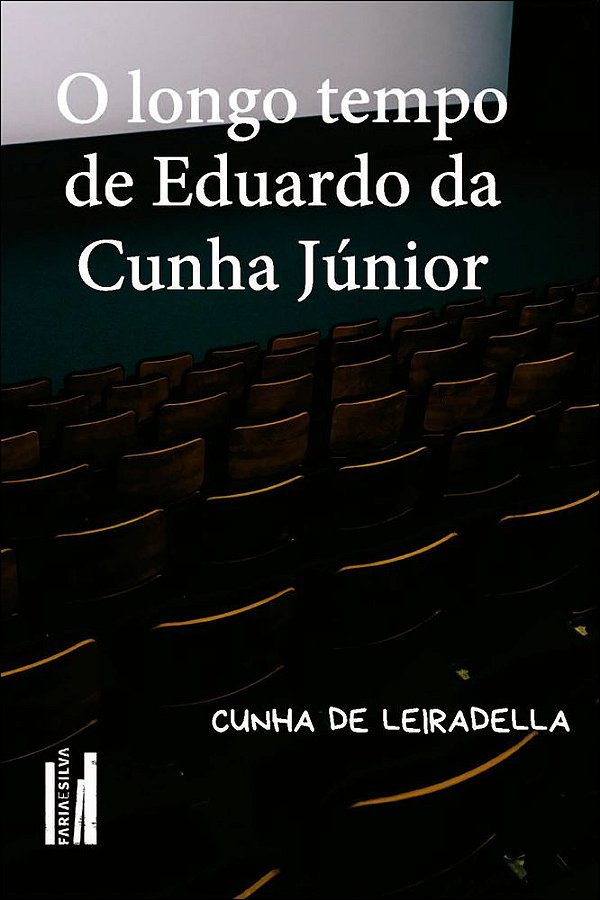 Livro O longo tempo de Eduardo da Cunha Júnior