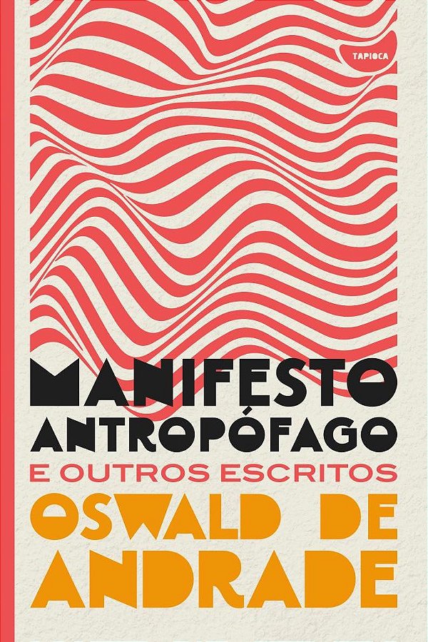 Livro Manifesto Antropófago E Outros Escritos