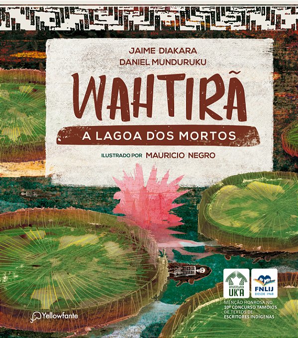 Livro Wahtirã: A lagoa dos mortos