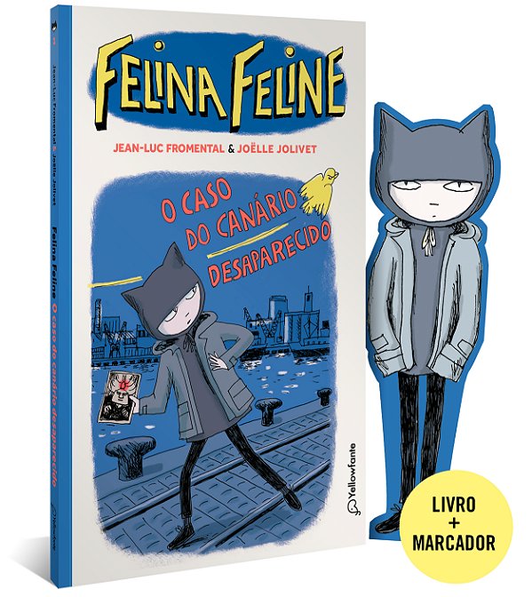 Livro Felina Feline - Vol 1: O caso do canário desapareci...