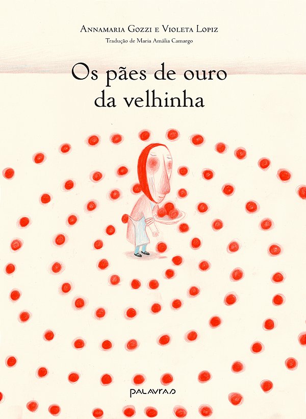 Livro Os Pães De Ouro Da Velhinha
