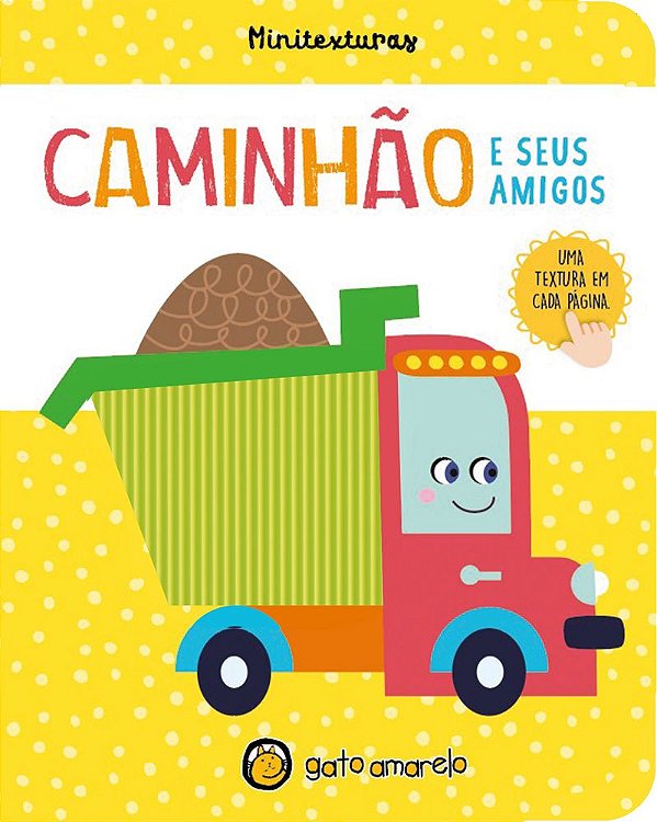 Livro Minitexturas: Caminhão e seus Amigos (Volume 1)