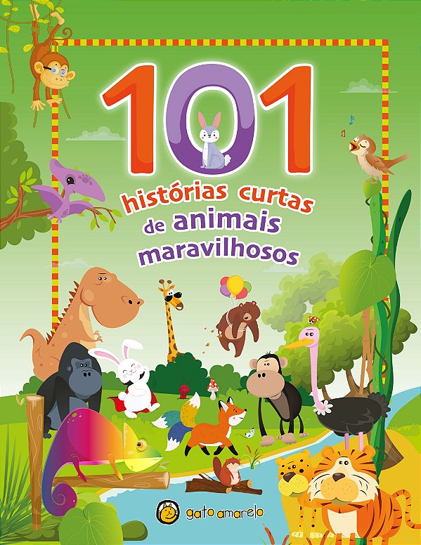 Livro 101 historias curtas - de animais maravilhosos: 101 histo...