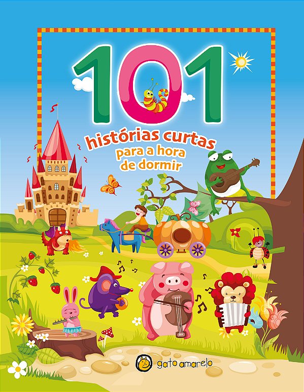 Livro 101 historias curtas - para a hora de dormir: 101 histori...