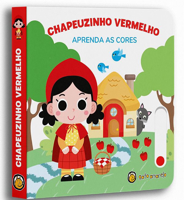 Livro Chapeuzinho Vermelho - Aprenda as Cores: Aprenda as Cores...
