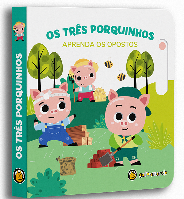 Livro Os Três Porquinhos - Aprenda o Opostos: Aprenda o Opostos...