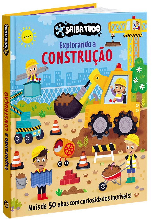 Livro Saiba Tudo - Explore a Construção (Volume 1)