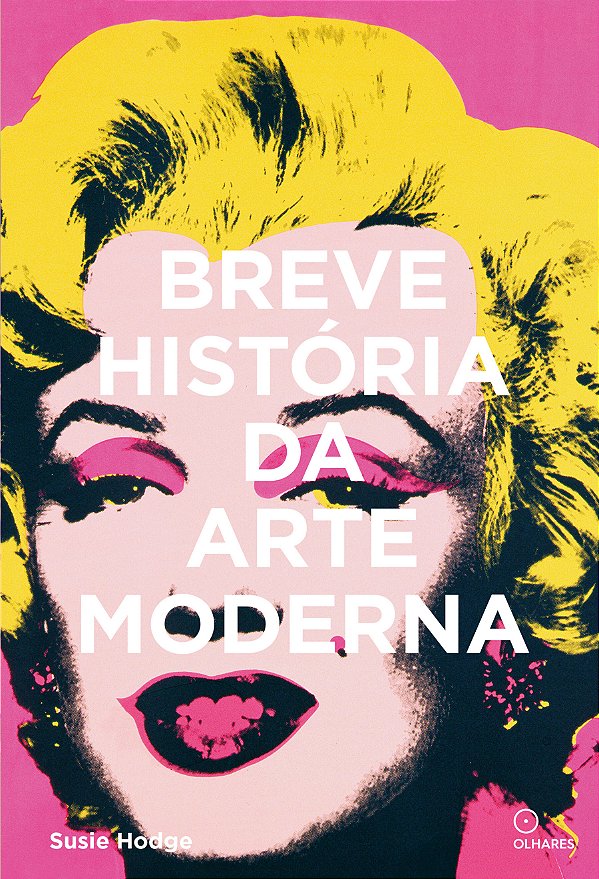 Livro Breve História Da Arte Moderna: Um Guia De Bolso Do...