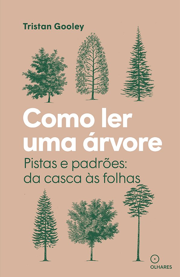 Livro Como Ler Uma Árvore: Pistas E Padrões: Da Casca Às Folhas