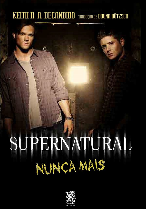 Livro Supernatural: Nunca Mais