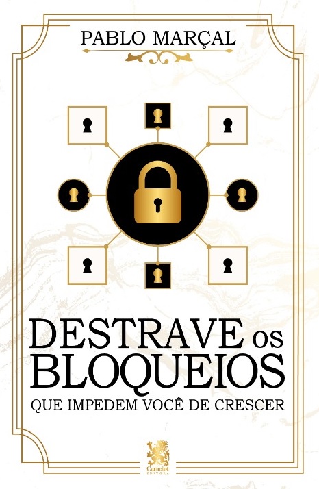Livro Destrave os bloqueios que impedem você de crescer