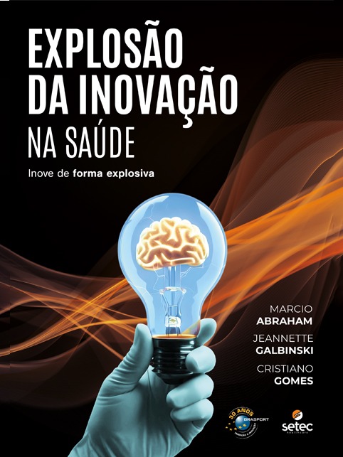 Livro Explosão Da Inovação Na Saúde