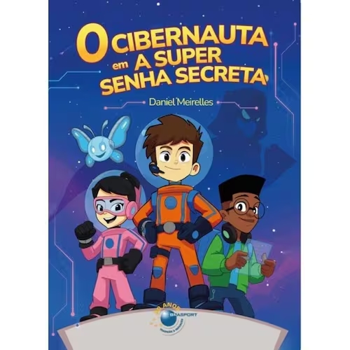 Livro O Cibernauta Em  A Super Senha Secreta