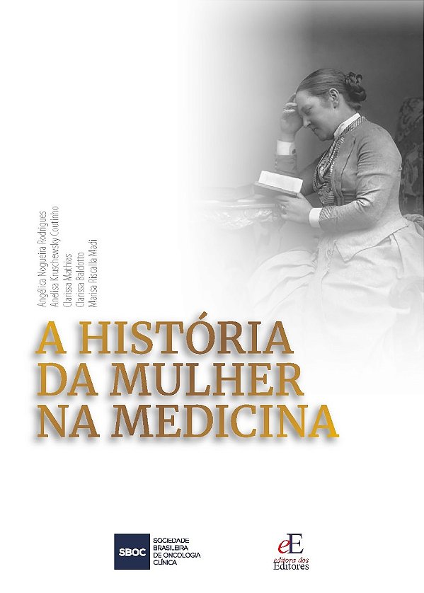 Livro A História Da Mulher Na Medicina