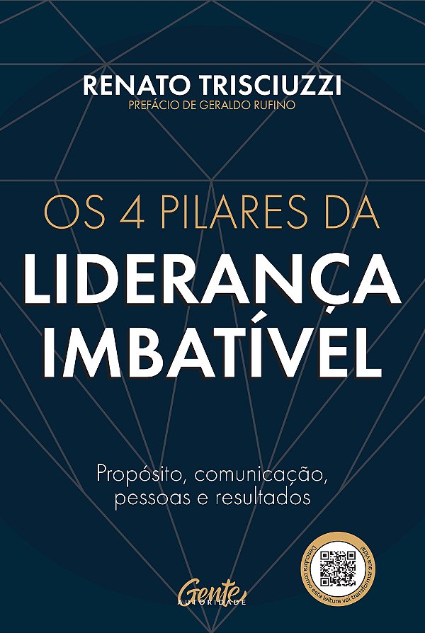Livro Os 4 Pilares Da Liderança Imbatível - Propósito, Co...