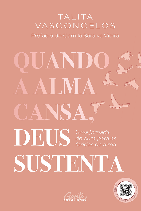 Livro Quando A Alma Cansa, Deus Sustenta - Uma Jornada De...