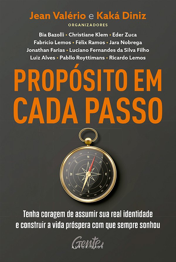Livro Propósito Em Cada Passo: Tenha Coragem De Assumir Sua Rea...