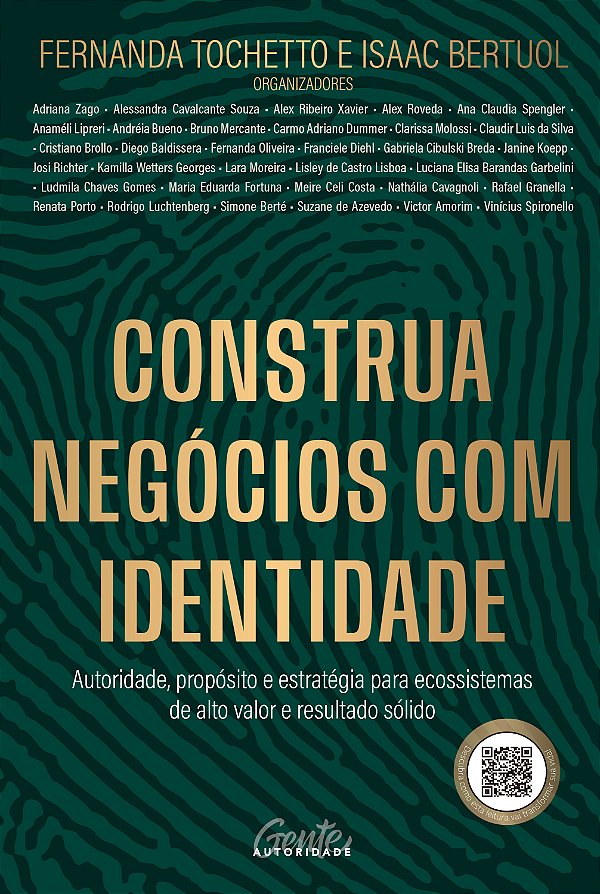 Livro Construa negócios com identidade: autoridade, propósito e...