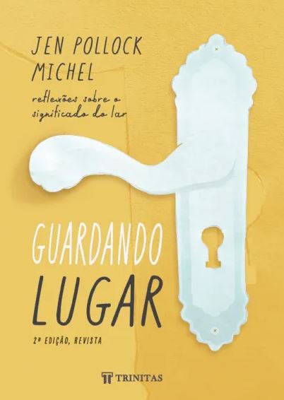 Livro Guardando lugar: Reflexões sobre o significado do l...