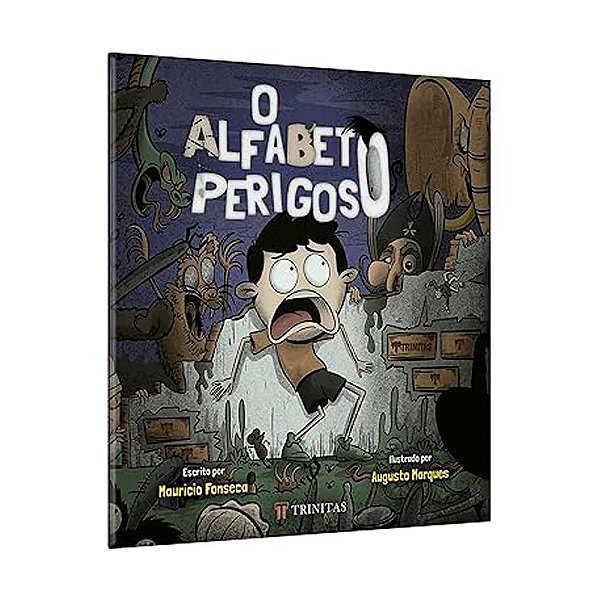 Livro O alfabeto perigoso: (acompanha cartela com 16 adesivos)