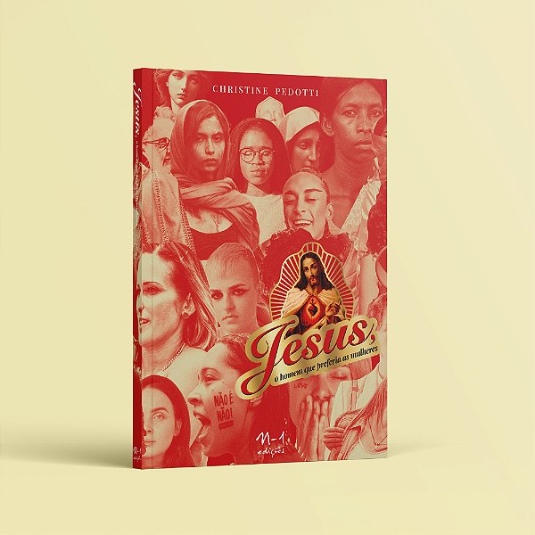 Livro Jesus, O Homem Que Preferia As Mulheres