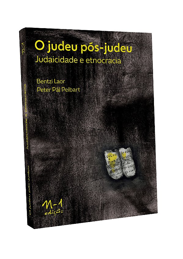 Livro O Judeu Pós-Judeu Judaicidade E Etnocracia