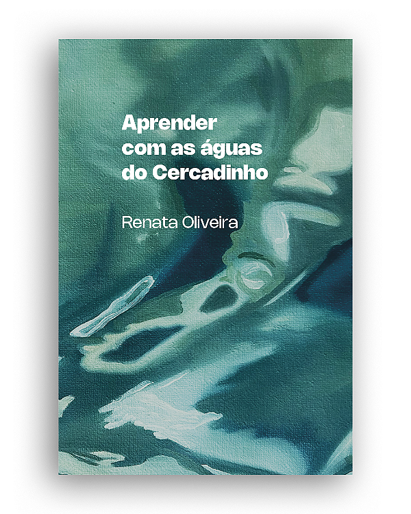 Livro Aprender Com As Águas Do Cercadinho