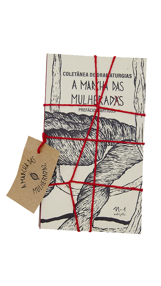 Livro Coletânea De Dramaturgias A Marcha Das Mulheradas